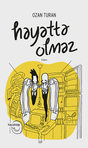 Hayatta Olmaz Hayatta Olmaz