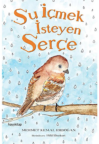 Su İçmek İsteyen Serçe