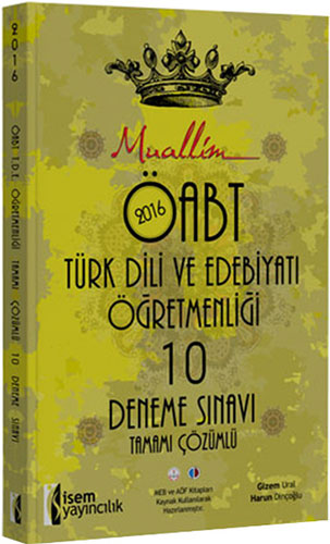 2016 ÖABT Türk Dili ve Edebiyatı Öğretmenliği 10 Deneme Sınavı Tamamı Çözümlü
