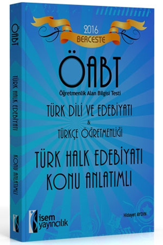 ÖABT Türk Dili ve Edebiyatı - Türkçe Öğretmenliği Türk Halk Edebiyatı Konu Anlatımlı