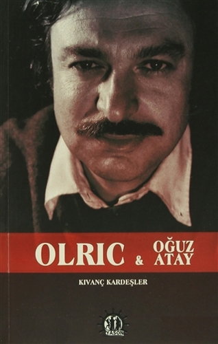 Olric ve Oğuz Atay