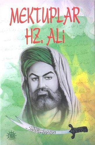 Mektuplar Hz. Ali Mektuplar Hz. Ali
