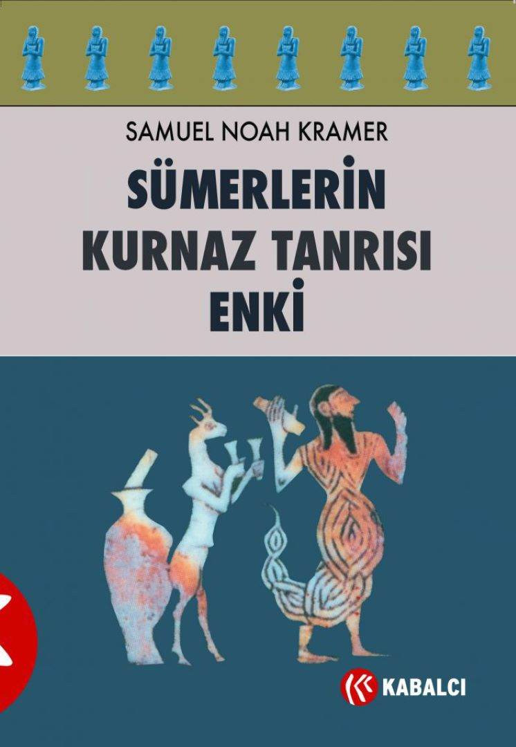 Sümerlerin Kurnaz Tanrısı Enki