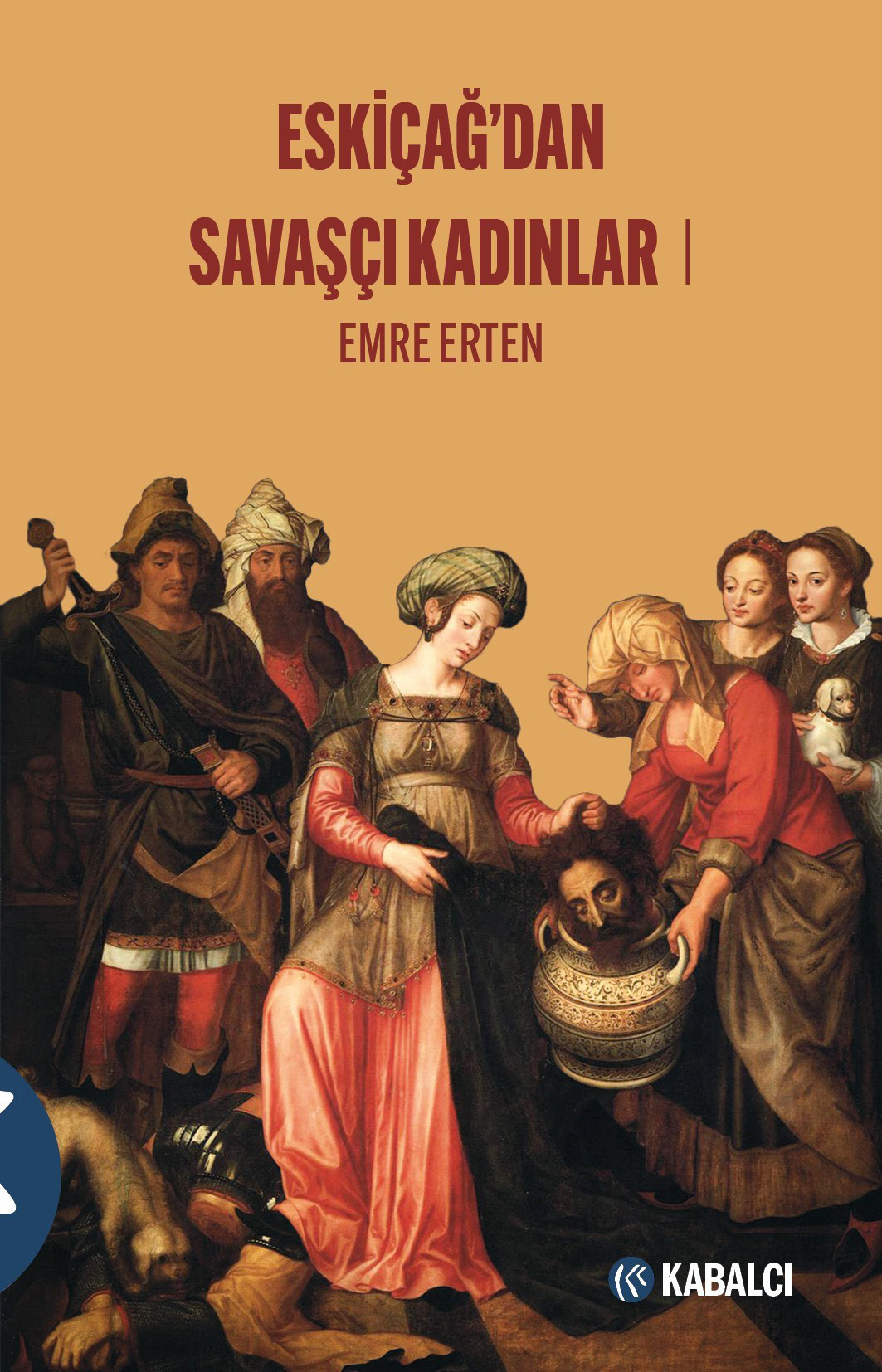 Eskiçağ’dan Savaşçı Kadınlar 1