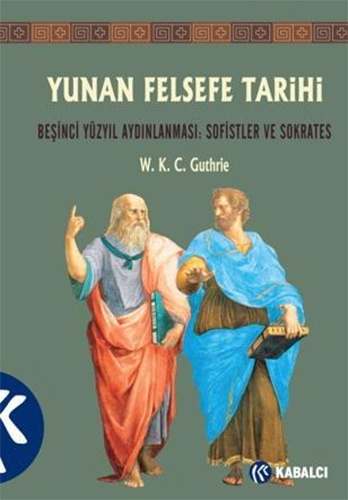 Yunan Felsefe Tarihi 3.Cilt