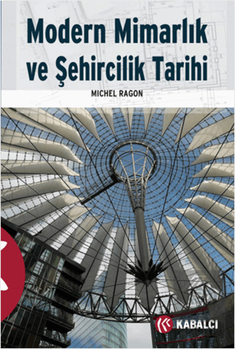 Modern Mimarlık ve Şehircilik Tarihi
