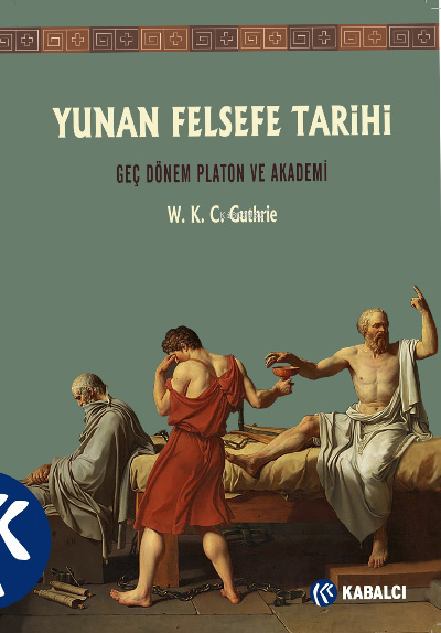 Yunan Felsefe Tarihi 5.Cilt