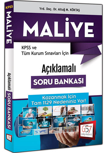 2016 KPSS ve Tüm Kurum Sınavları İçin Açıklamalı Maliye Soru Bankası