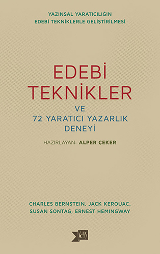 Edebi Teknikler Ve 72 Yaratıcı Yazarlık Deneyi Edebi Teknikler Ve 72 Yaratıcı Yazarlık Deneyi