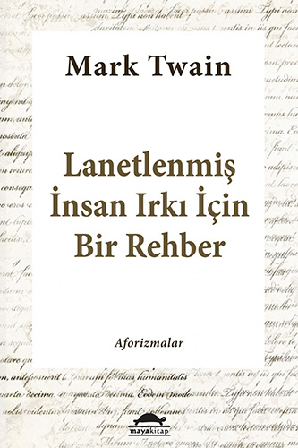 Aforizmalar - Lanetlenmiş İnsan Irkı İçin Bir Rehber Aforizmalar - Lanetlenmiş İnsan Irkı İçin Bir Rehber