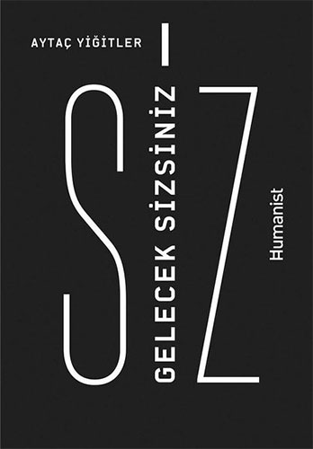 Gelecek Sizsiniz