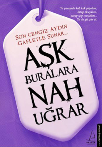 Aşk Buralara Nah Uğrar Aşk Buralara Nah Uğrar