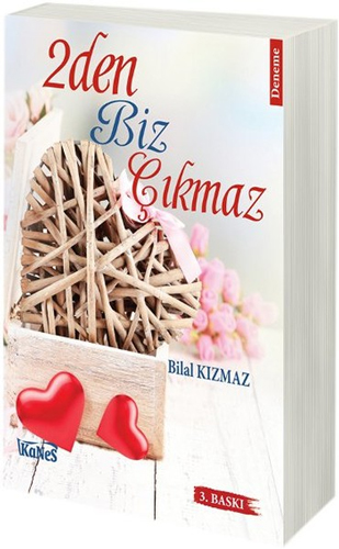 2Den Biz Çıkmaz 2Den Biz Çıkmaz