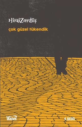 Çok Güzel Tükendik Çok Güzel Tükendik
