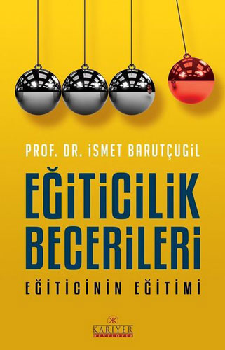 Eğiticilik Becerileri - Eğiticinin Eğitimi