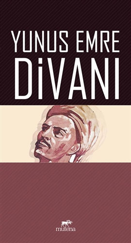 Yunus Emre Divanı Yunus Emre Divanı