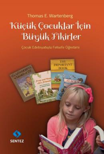 Küçük Çocuklar İçin Büyük Fikirler Küçük Çocuklar İçin Büyük Fikirler