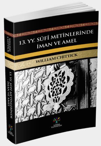 13. YY Sufi Metinlerinde İman ve Amel
