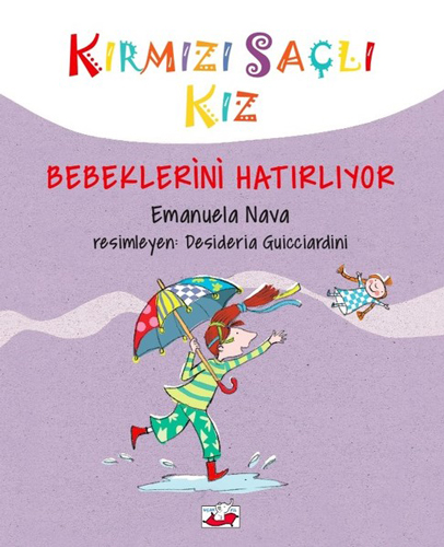 Kırmızı Saçlı Kız Bebeklerini Hatırlıyor