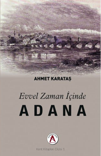 Evvel Zaman İçinde Adana