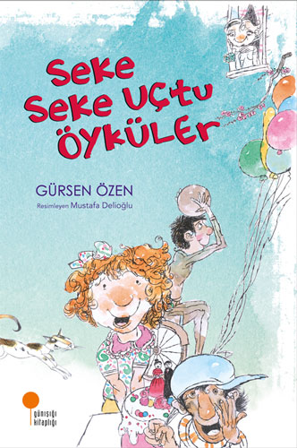 Seke Seke Uçtu Öyküler