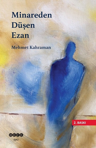 Minareden Düşen Ezan