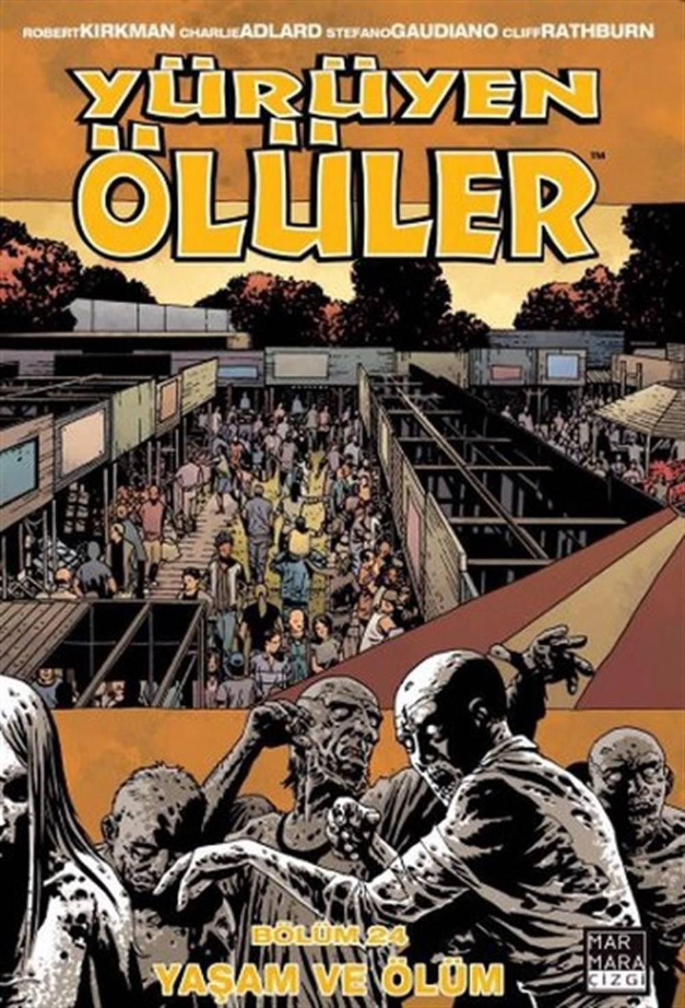 Yürüyen Ölüler 24 : Yaşam ve Ölüm