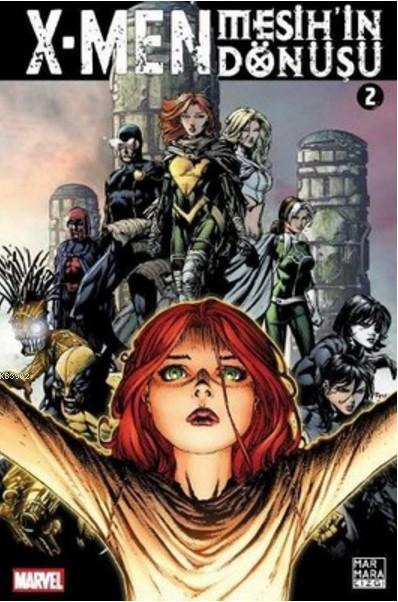 X-Men: Mesih'in Dönüşü Cilt 2