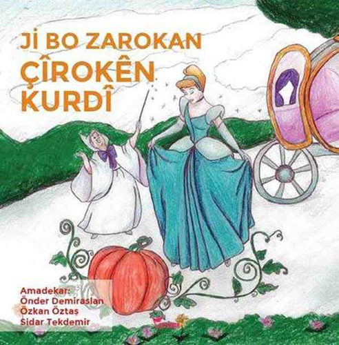 Ji Bo Zarokan Çîrokên Kurdî (Çocuklar İçin Kürtçe Masallar)