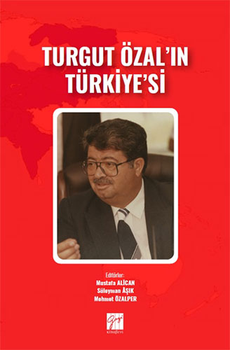 Turgut Özal'ın Türkiye'si