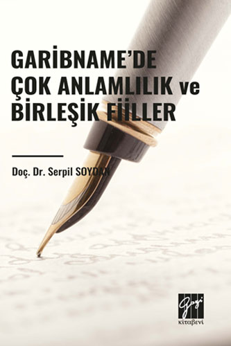 Garibname’de Çok Anlamlılık ve Birleşik Fiiller