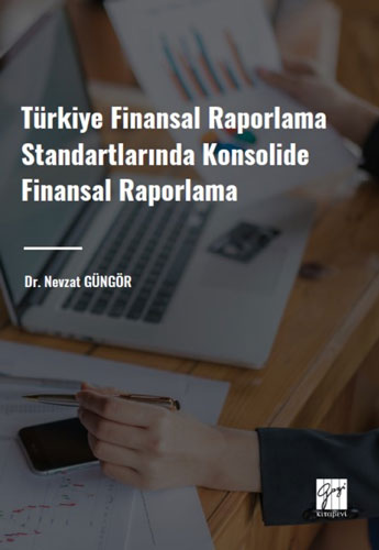 Türkiye Finansal Raporlama Standartlarında Konsolide Finansal Raporlama
