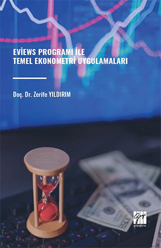 Eviews Programı İle Temel Ekonometri Uygulamaları