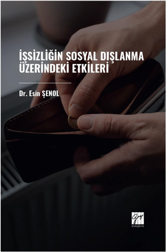 İşsizliğin Sosyal Dışlanma Üzerindeki Etkileri