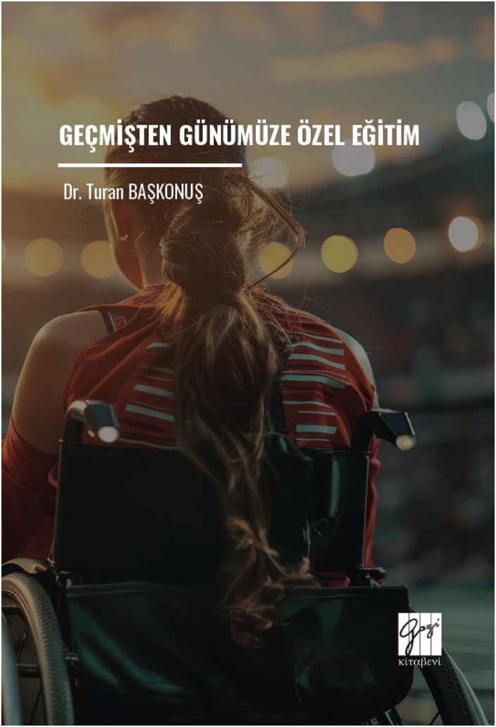 Geçmişten Günümüze Özel Eğitim