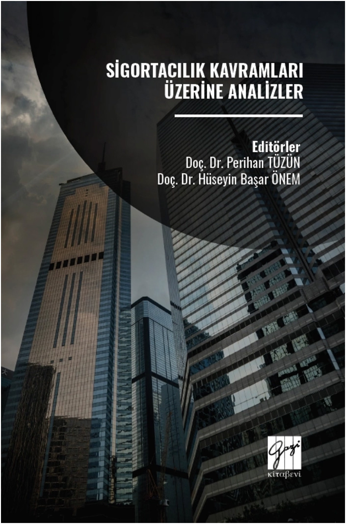 Sigortacılık Kavramları Üzerine Analizler