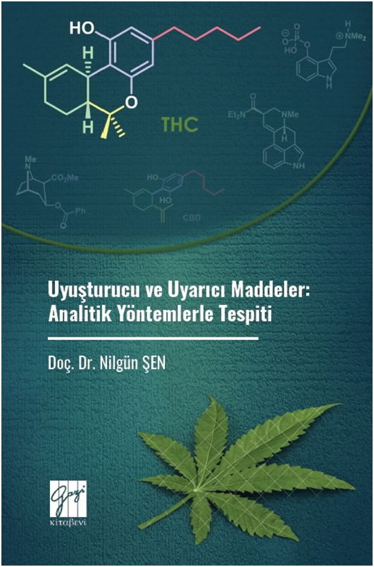 Uyuşturucu ve Uyarıcı Maddeler - Analitik Yöntemlerle Tespiti