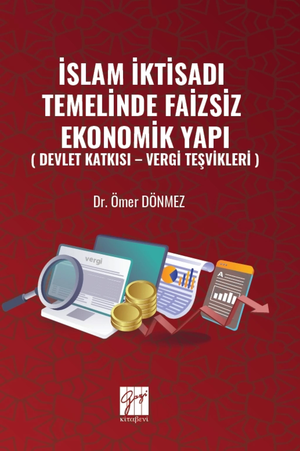 İslam İktisadı Temelinde Faizsiz Ekonomik Yapı