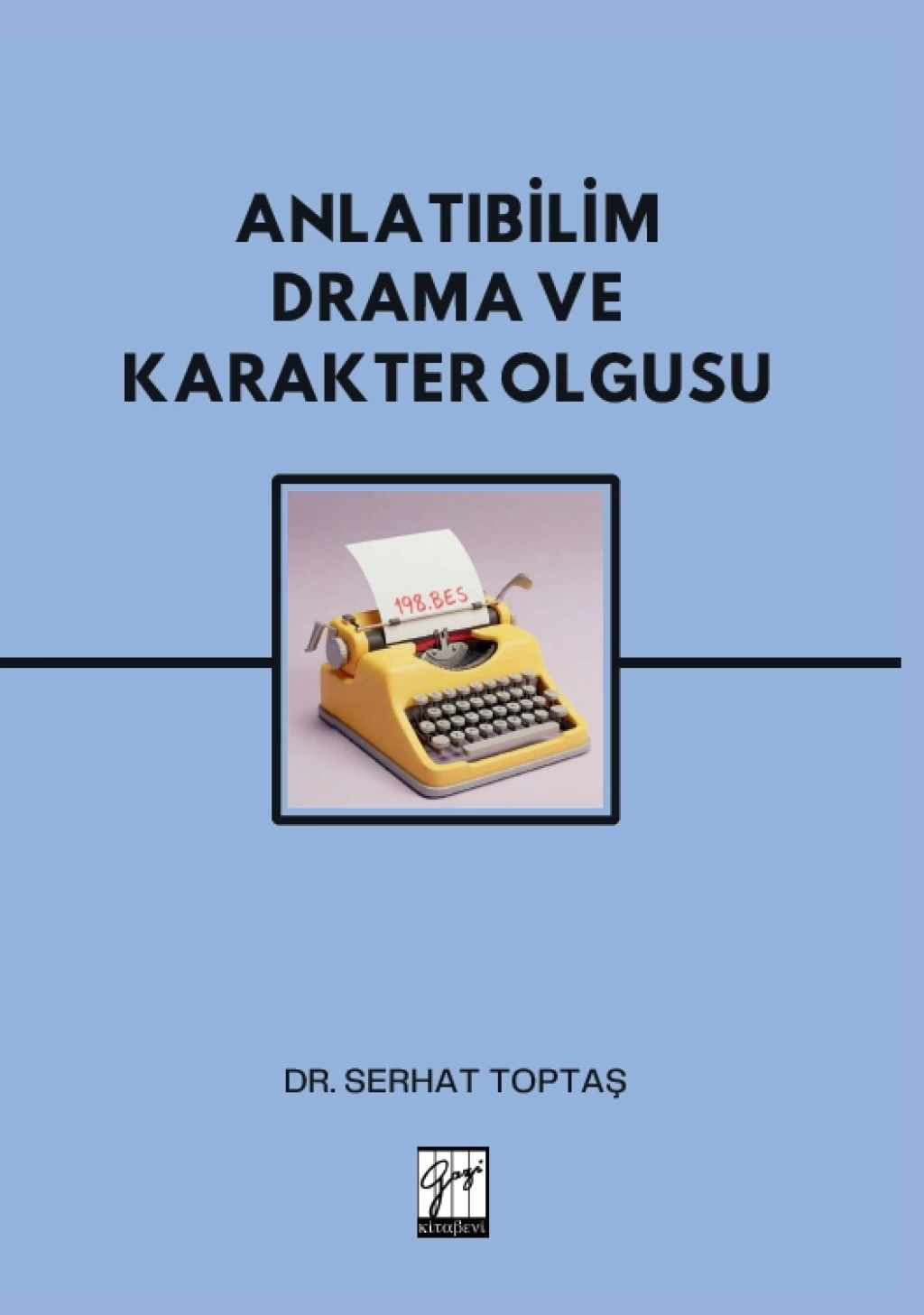 Anlatıbilim Drama Ve Karakter Olgusu