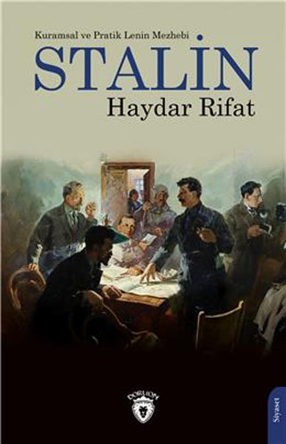Kuramsal ve Pratik Lenin Mezhebi Stalin