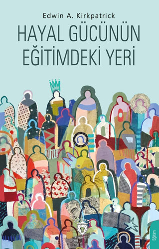Hayal Gücünün Eğitimdeki Yeri 