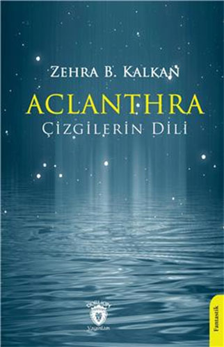 Aclanthra Çizgilerin Dili
