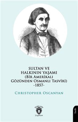 Sultan Ve Halkının Yaşamı