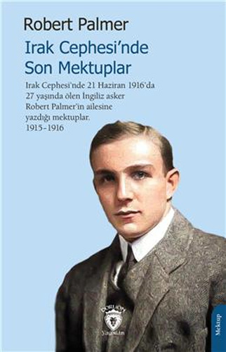 Irak Cephesinde Son Mektuplar