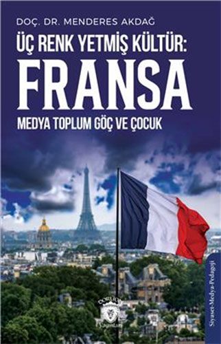 Üç Renk Yetmiş Kültür - Fransa