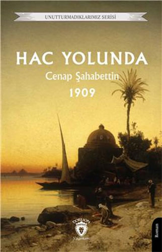 Hac Yolunda - 1909