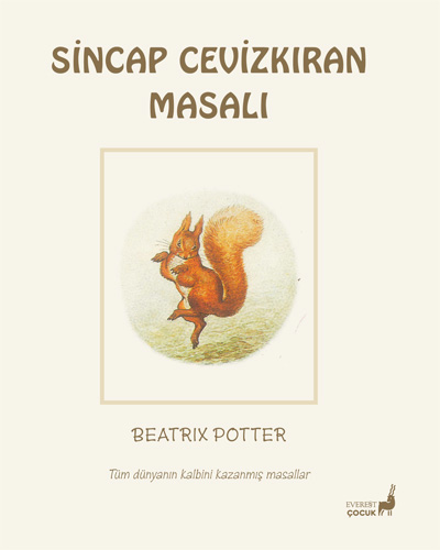 Beatrix Potter Masalları 2 - Sincap Cevizkıran Masalı 	