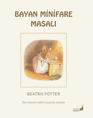Beatrix Potter Masalları 16 - Bayan Minifare Masalı