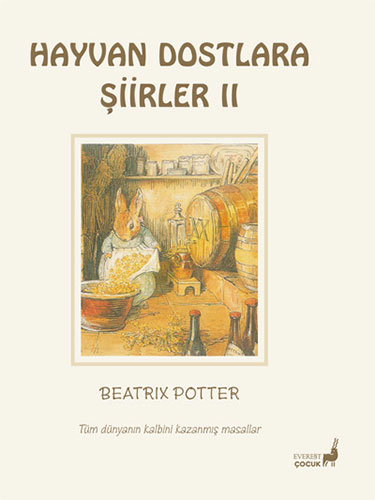 Beatrix Potter Masalları 22 - Hayvan Dostlara Şiirler 2