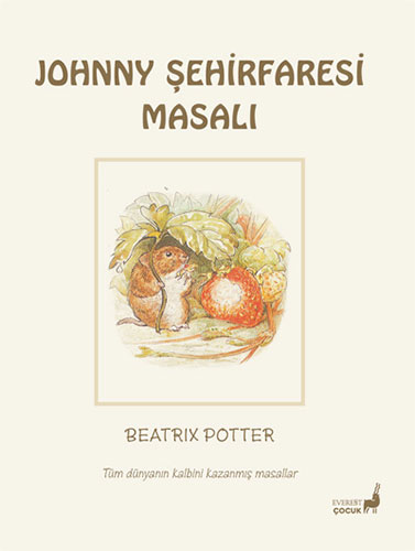 Beatrix Potter Masalları 21 - Johnny Şehirfaresi Masalı